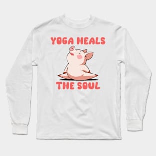 Zen Piggy - Yoga Heals The Soul Long Sleeve T-Shirt